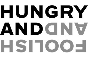 Hungry and Foolish